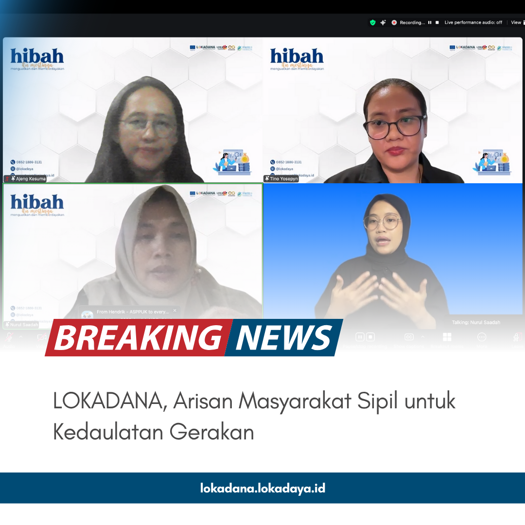 LOKADANA, Arisan Masyarakat Sipil untuk Kedaulatan Gerakan